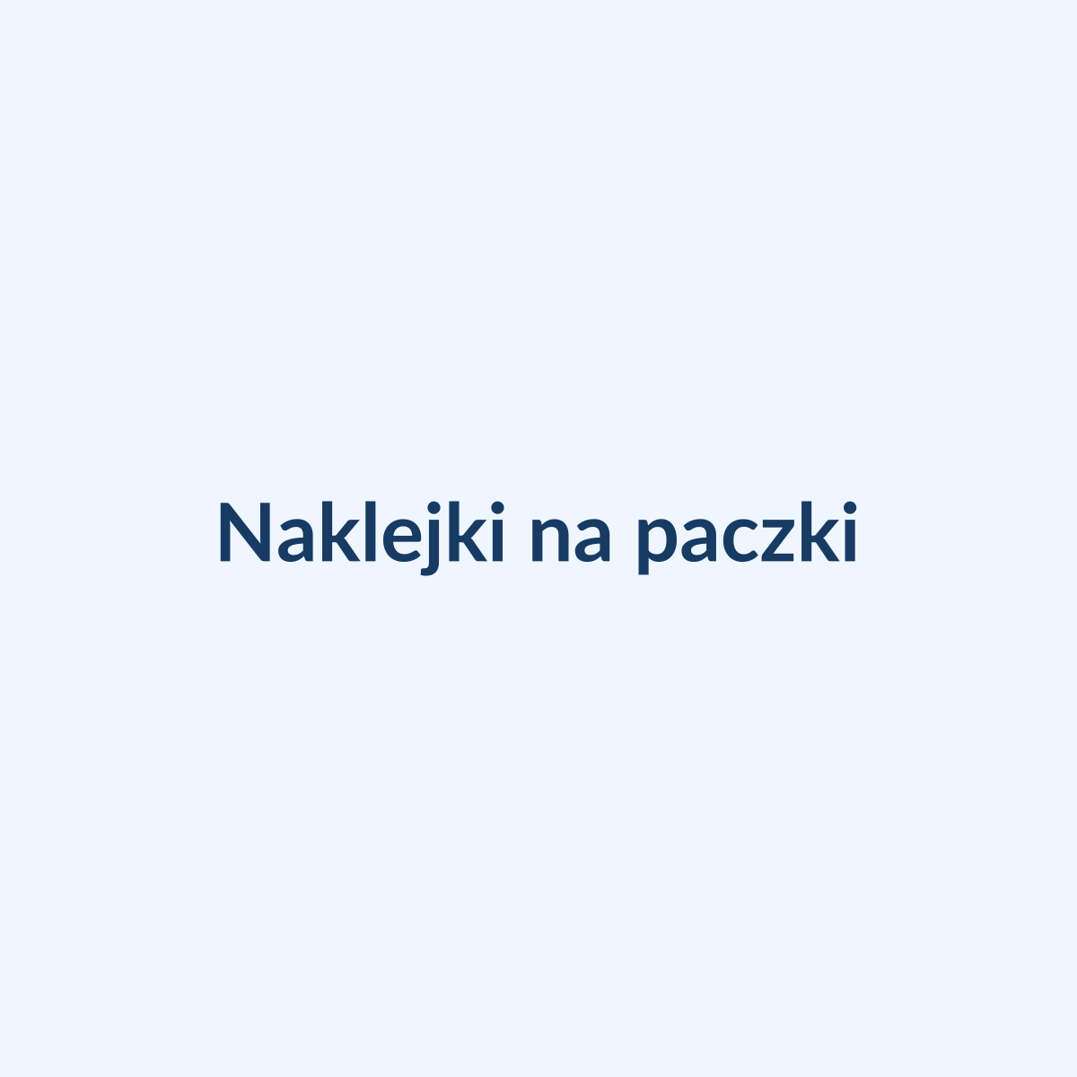 Naklejki na paczki e-commerce